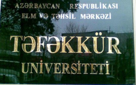 "Təfəkkür" Universitetinin aqibəti necə olacaq?